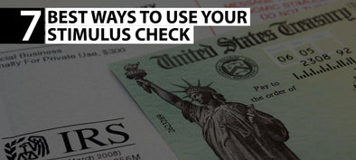 7 BEST WAYS TO USE YOUR STIMULUS CHECK